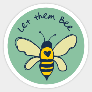 Let them bee Sticker